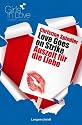 Love Goes on Strike - Auszeit f&uuml;r die Liebe
