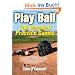Play Ball: 100 Baseball Practice Games