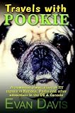 Travels with Pookie: A humorous e-mail diary of RV travels to National Parks and other attractions in the US
