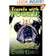 Travels with Pookie: A humorous e-mail diary of RV travels to National Parks and other attractions in the US by  Evan Davis
