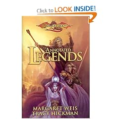 The Annotated legends (Dragonlance Legends) by Margaret Weis and Tracy Hickman