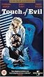 Touch Of Evil [VHS] [UK Import]