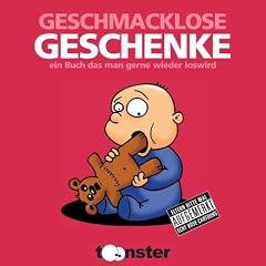 Geschmacklose und nicht lustige Geschenke