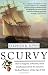 image 12 - Scurvy How a Surgeon a Mariner and a