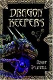 Dragon Keepers (Book 1 Honor of the Tome)