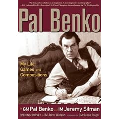 Pal Benko: My Life, Games, and Compositions