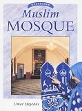 Cover of Muslim Mosque by Umar Hegedus 0713653442