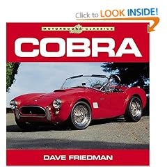 Cobra: the Shelby American Original Archives: The Shelby American Original Archives 1962-1965 (Motorbooks Classics)