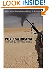Pox Americana: Exposing the American Empire