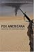 Pox Americana: Exposing the American Empire by John Bellamy Foster ISBN 1583671110