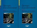 Ouvrages d'assainissement. Volume 1 :...