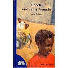 Obodai und seine Freunde. ( Ab 10 J)