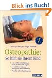 Osteopathie, so hilft sie Ihrem Kind