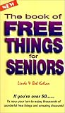 The Book of Free Things for Seniors