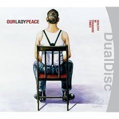 Healthy In Paranoid Times by  Our Lady Peace 