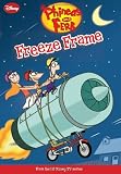 Phineas and Ferb #7: Freeze Frame