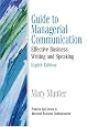 Guide to Managerial Communication (Guide to Business Communication Series) (8th Edition) (Prentice Hall Series in Advanced Business Communication)