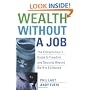 Wealth Without a Job: The Entrepreneur's Guide to Freedom and Security Beyond the 9 to 5 Lifestyle