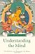 Understanding the Mind: The Nature and Power of the Mind