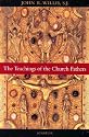 The Teachings of the Church Fathers