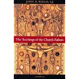 The Teachings of the Church Fathers