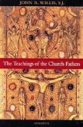 The Teachings of the Church Fathers