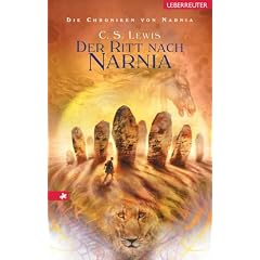 Die Chroniken von Narnia: Die Chroniken von Narnia 03. Der Ritt nach Narnia: Bd 3 (Gebundene Ausgabe)