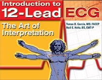 Introduction to 12-Lead Ecg: The Art of Interpretation (Garcia, Introduction to 12-Lead ECG)