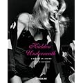 Hidden Underneath: A History of Lingerie