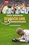 Deutschland. Ein Sommerm�rchen. Das WM-Tagebuch