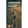 Londinium: A New Map and Guide to Roman London