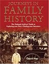 Journeys in Family History: The National Archives' Guide to Exploring Your Past & Finding Your Ancestors