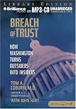 Breach of Trust: How Washington Turns Outsiders into Insiders