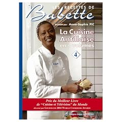 La Cuisine Antillaise : Volume 4