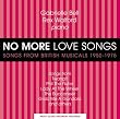 No More Love Songs