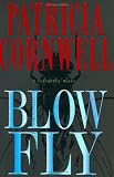 Blow Fly: A Scarpetta Novel