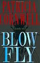 Blow Fly: A Scarpetta Novel by Patricia Cornwell
