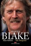 Sir Peter Blake. Die Biografie