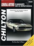 GM Camaro 1967-81 (Chilton's Total Car Care Repair Manual)