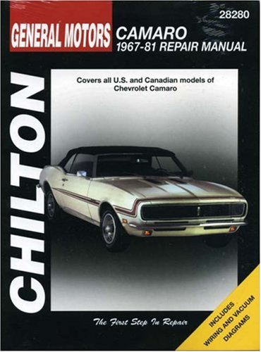 Chevrolet Camaro, 1967-81 (Chilton's Total Car Care Repair Manuals)