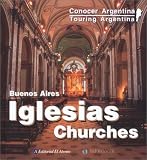 Buenos Aires Churches (Iglesias) (Conocer Argentina)