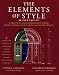 The Elements of Style: A Practical Encyclopedia of Interior Architectural Details from 1485 to the Present