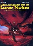 Revue Dargaud  / Les Chroniques de la Lune noire, tome 4 : Quand sifflent les serpents