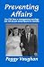 Preventing Affairs: You CAN have a monogamous marriage, but not by just assuming you're immune