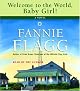 Welcome to the World, Baby Girl!: A Novel (Ballantine Reader's Circle)
