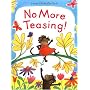 No More Teasing