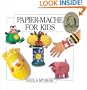 Papier-Mache for Kids