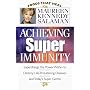 Achieving Super Immunity