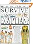 How Would You Survive as an Ancient Egyptian?