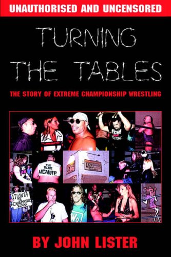 Turning the Tables: The Story of Extreme Championship Wrestling